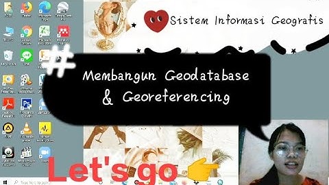 Membangun Geodatabase dan Georeferencing menggunakan Arcgis 10.4