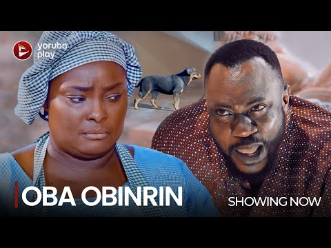 Download OBA OBINRIN 1 - Latest 2022 Yoruba Movie Starring; Odunlade Adekola | Fausat Balogun | Dele Olayinka