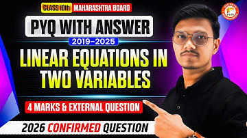 Linear Equations in Two Variables PYQ🔥 | 4 Marks & External Questions Class 10 MH Board | Pravin Sir