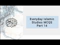 Everyday Islamic studies Mcqs part 14 for PPSC and CSS preparation| GK one paper mcqs