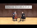 Bach to beatles celloaccordion duo  pierre fontenelle  frin wolter