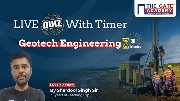 Phase System and Seepage in Soil | LIVE Quiz for Geotechnical Engineering | GATE 2022 Preparation