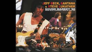 Jeff Beck, Santana &amp; Steve Lukather - 1986-06-01 Sound Market &#39;86 in Karuizawa [AUD]