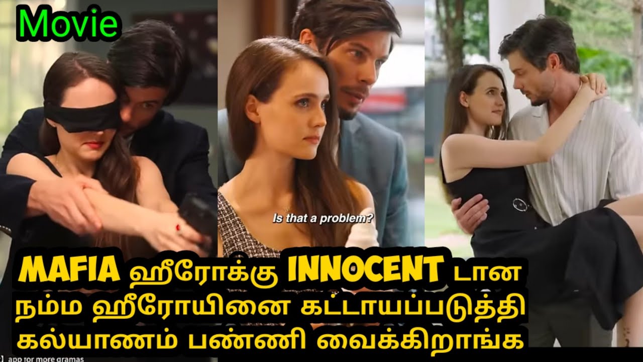 Mafia ஹீரோக்கு innocent டான நம்ம ஹீரோயினை கட்டாயப்படுத்தி கல்யாணம் பண்ணி வைக்கிறாங்க 