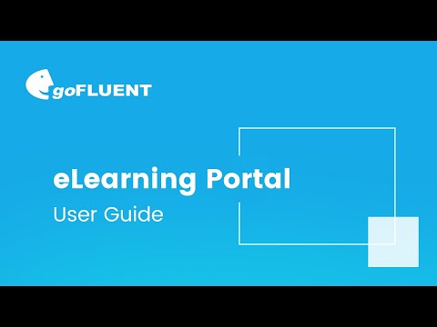 goFLUENT eLearning • User Guide [CHI SUB]
