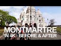 [4K] Virtual Walking Video of Paris - Montmartre in Lockdown. Before and After