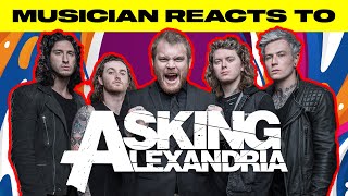 Musician Reacts To | Asking Alexandria - &quot;Misery Loves Company&quot;