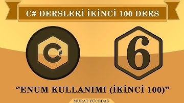 C# Ders 6 Enum Kullanımı (ikinci 100)