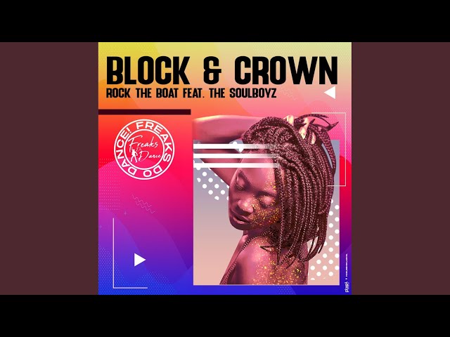 Block & Crown - Rock The Boat