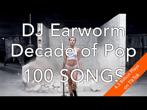 DECADE OF POP • 100 Song Mashup | DJ Earworm (aka \