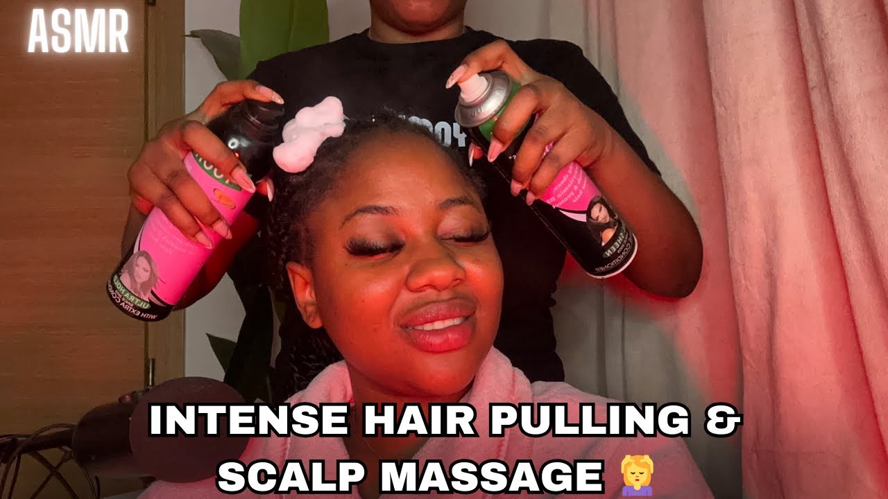 ASMR INTENSE HAIR & SCALP PULLING MASSAGE,HAIR PLAY,MOUSSING/SPRAY AND GUM CRACKING SOUNDS*Relaxing*