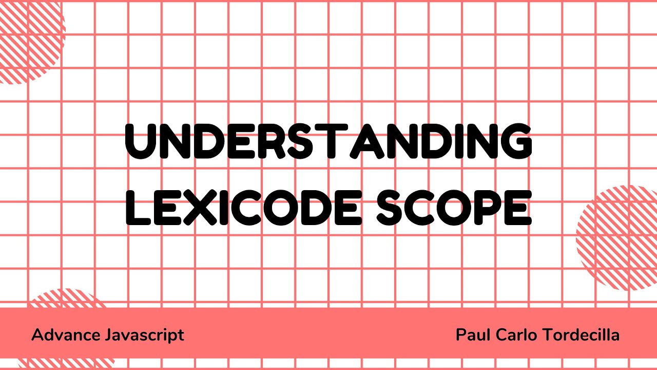 Lexicode Scope - Advance Javascript Mastery - YouTube