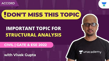IMPORTANT TOPICS FOR STRUCUTAL ANALYSIS | GATE & ESE 2022 | Vivek Gupta (Ex-IES)