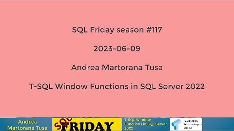 SQL Friday #117 - T-SQL Window Functions in SQL Server 2022