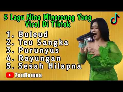 5 Lagu Nina Mincreung yang Viral dan Populer Di Tiktok Buleud