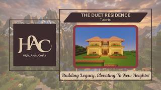 🍂 THE DUET RESIDENCE | Minecraft Tutorial | HIGH ARCH CRAFTS