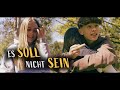 Vdsis  es soll nicht sein melina luca fero  offizielles musik.