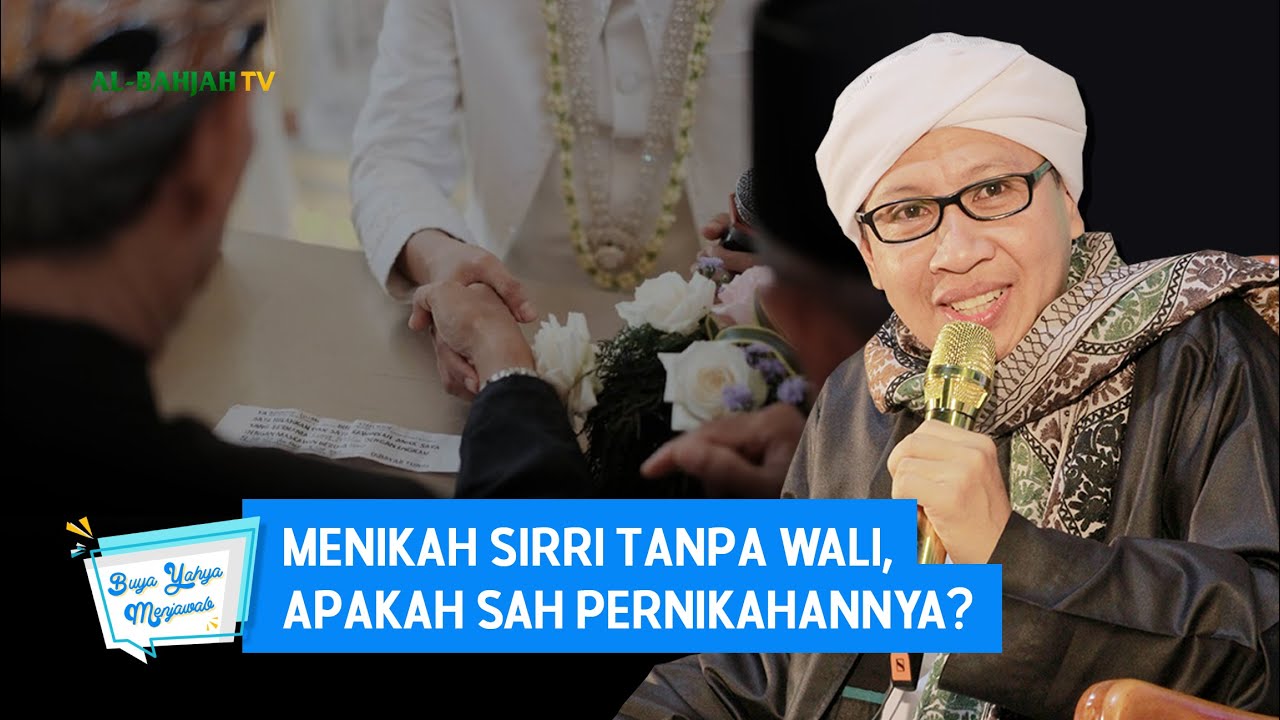 Menikah Sirri Tanpa Wali, Apakah Sah Pernikahannya? | Buya Yahya Menjawab