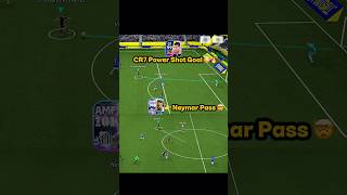 Neymar Pass → CR7 Power Shot Goal 😳🔥What a perfect connection! ⚽✨ | #efootball #shots #football