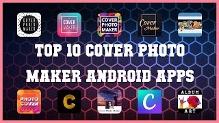 Top 10 Cover Photo Maker Android App | Review screenshot 1