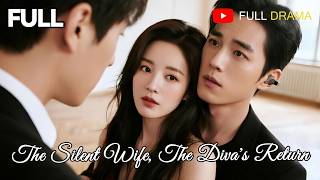 🎥【FULL DUBBED】The Silent Wife, The Diva's Return#chinesedrama #drama