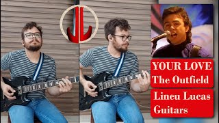 Your Love Lineu Lucas Guitars Playthrough