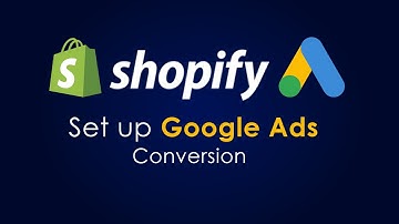 How To Setup Google Ads Conversion Tracking For Shopify | Quick + Easy (FULL Tutorial)