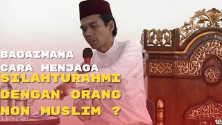 INI BATASAN DENGAN ORANG YANG NON MUSLIM | Ceramah Ustadz Abdul Somad