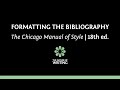 Formatting the Bibliography | Chicago Manual of Style | 18th ed.
