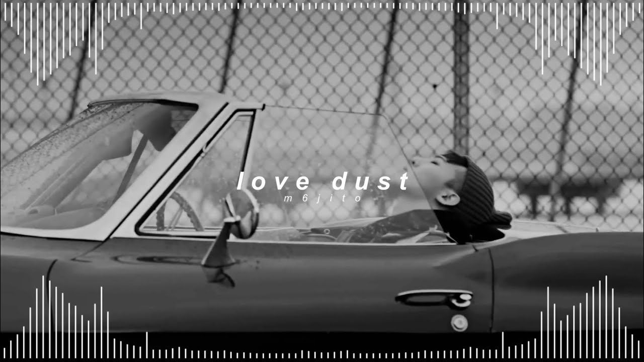 bigbang - 사랑먼지 (love dust) ( 𝘀𝗹𝗼𝘄𝗲𝗱 + 𝗿𝗲𝘃𝗲𝗿𝗯 )