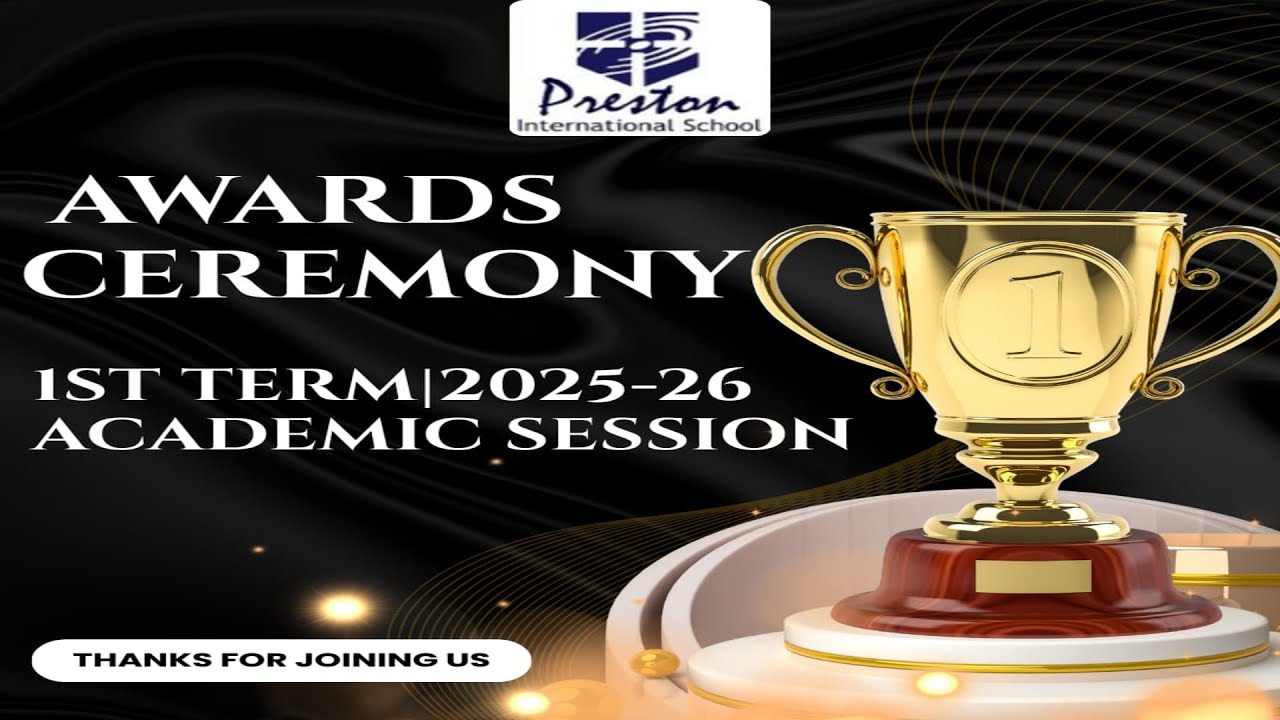 Awards Ceremony (1st Term 2025-26 Session)  ||  Preston International School