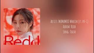 MAMAMOO - Wheein {Feat. pH-1} - 'Trash' Ringtone Download 👇 [Redd Full Album]