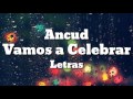 Vamos a Celebrar - Ancud (Letras)