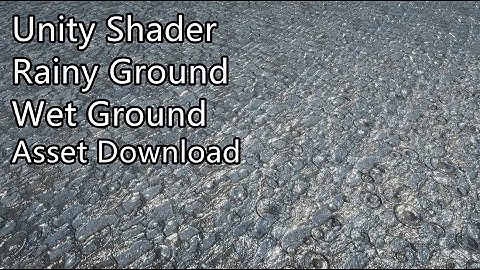 Unity VFX - Rainy Ground Effect - Downloadable
