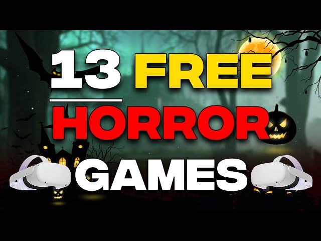 best free horror games quest 2 online｜การค้นหา TikTok