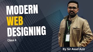 Modern Web Development Course | Class 4 ( Urdu / Hindi)