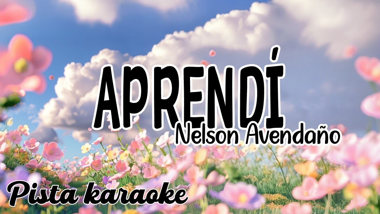 APRENDÍ (PISTA, KARAOKE) NELSON AVENDAÑO