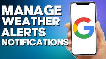 How to Weather Alerts Notifications on Google Mobile