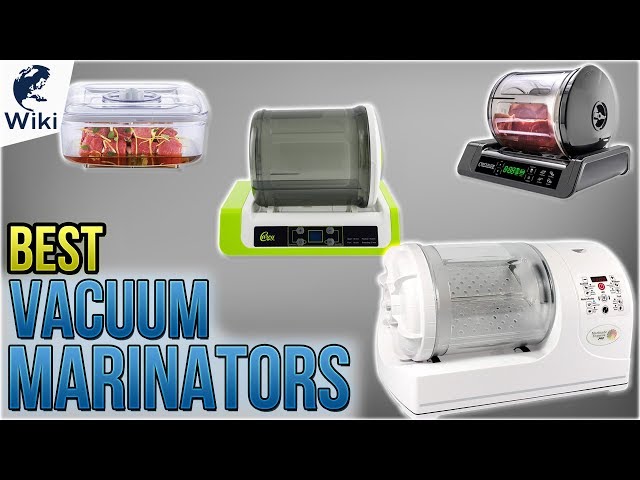 8 Best Vacuum Marinators 2018 