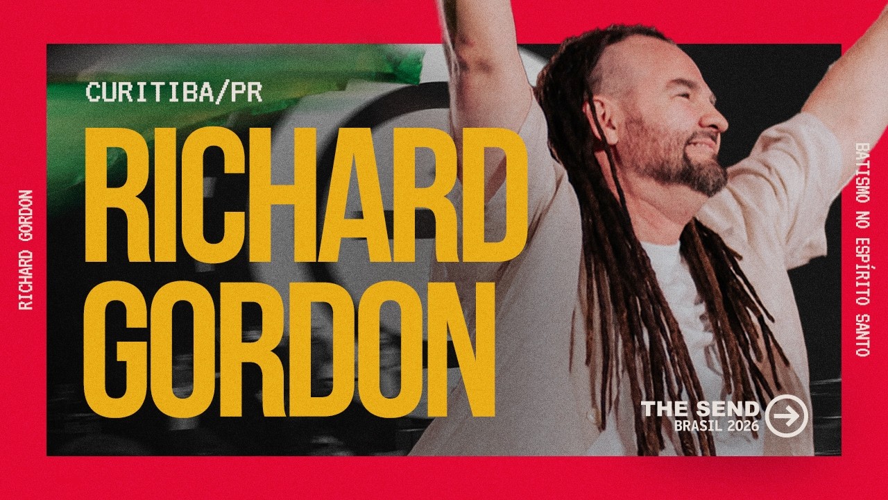 RICHARD GORDON | THE SEND BRASIL 2026