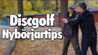 Tips till nybörjare i Discgolf!