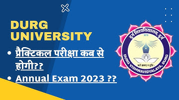 durg university practical exam 2023 || durg university annual exam 2023 || durg university news ||