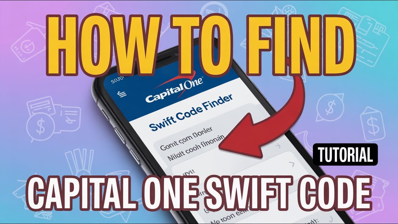 Capital Code How to Find SWIFT Code Capital One - SWIFT - YouTube