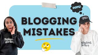 10 Blogging Mistakes We Made Starting Our Blogs (That You Can Skip)