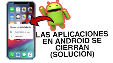 Las aplicaciones se cierran solas - Error en Android (SOLUCION) 2021