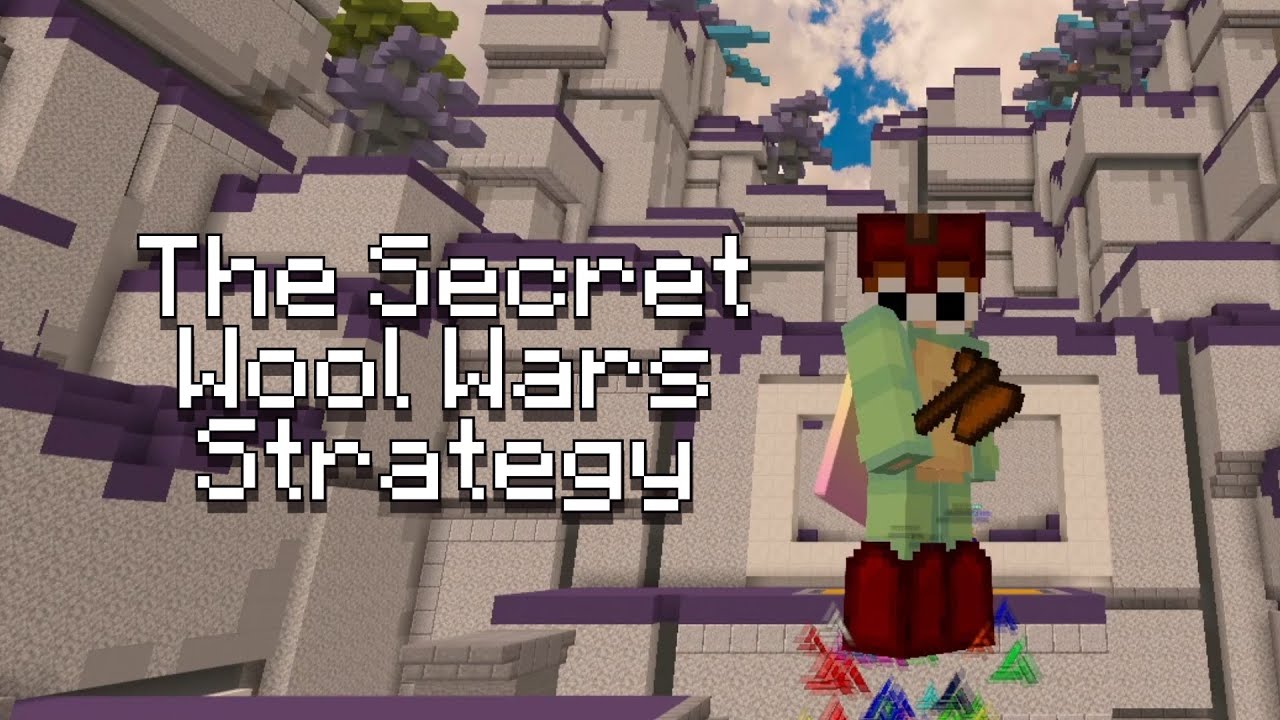 The Secret Wool Wars Strategy