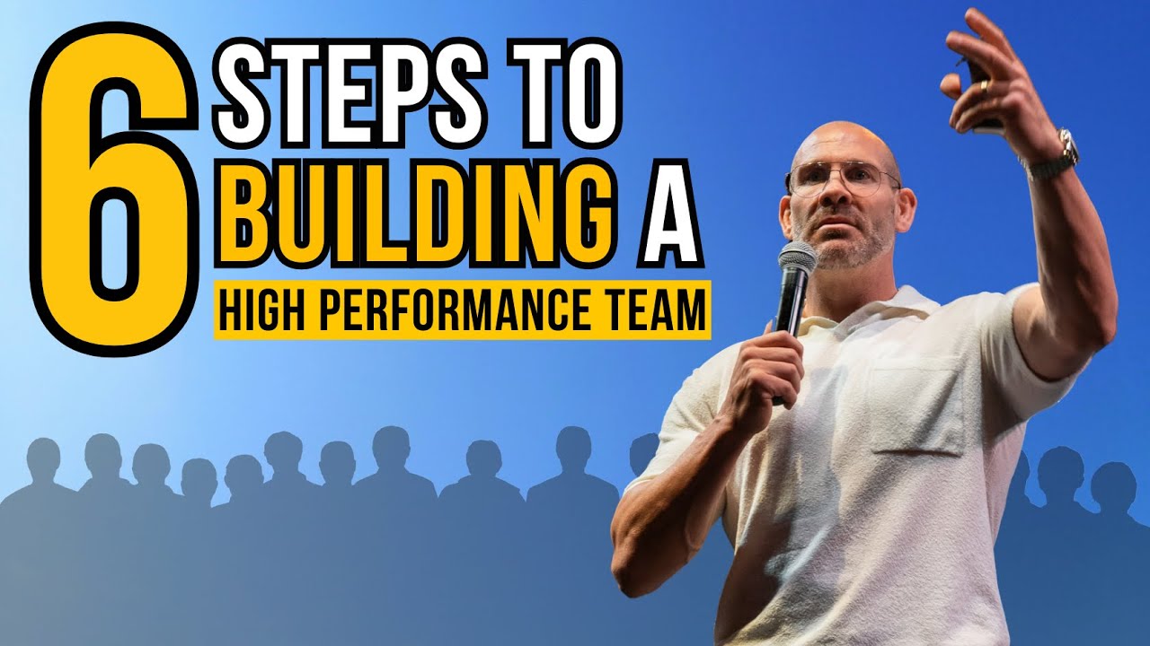 6 steps to building a high performance team - YouTube