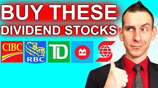 Canadian Dividend Stocks To Buy Now - Canadian Banks