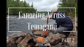 Canoeing Across Temagami - PART 2: The REAL Trout Streams
