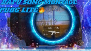 BAPU SONG SPECIAL MONTAGE PUBG LITE SUPPORT💪💪 PLZ SUBCRIBE THNX FOR 100 SUBSCRIBE❤👑 screenshot 3